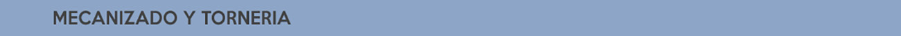 mecalizado y torneria